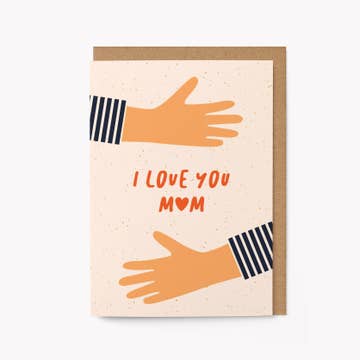 Kaart I Love You Mom | Hug
