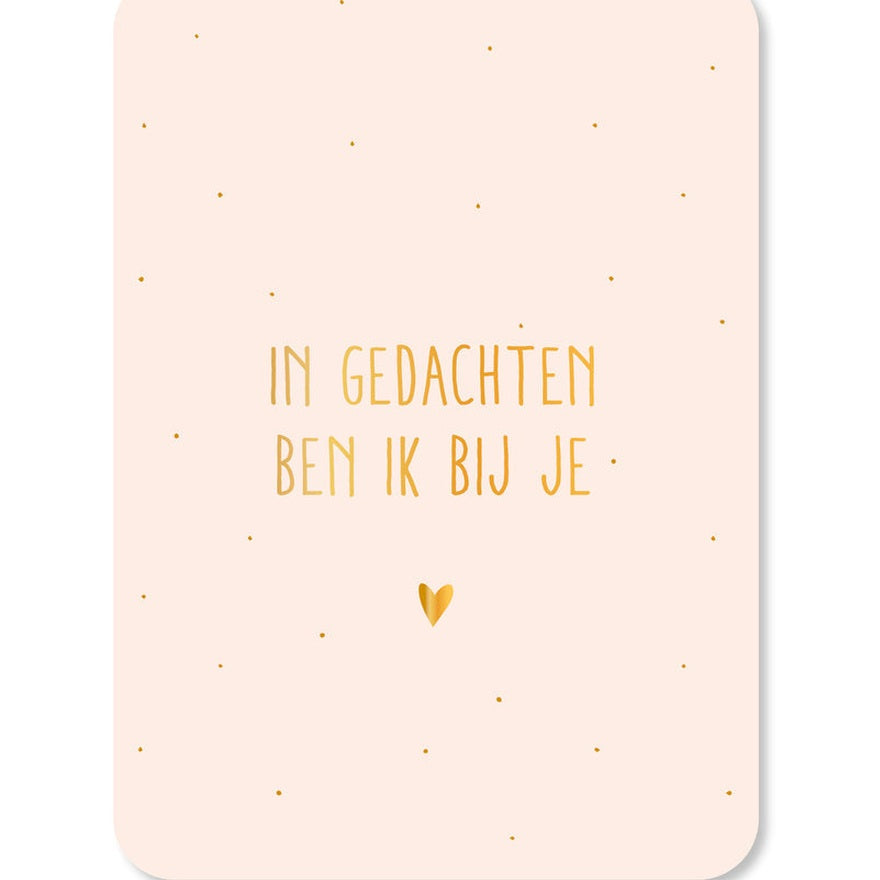 Kaart In Gedachten Ben Ik Bij Je