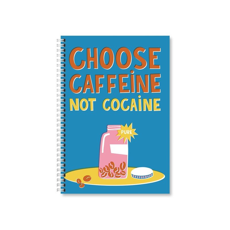 Notitieboekje Choose Caffeine Not Cocaine | A5