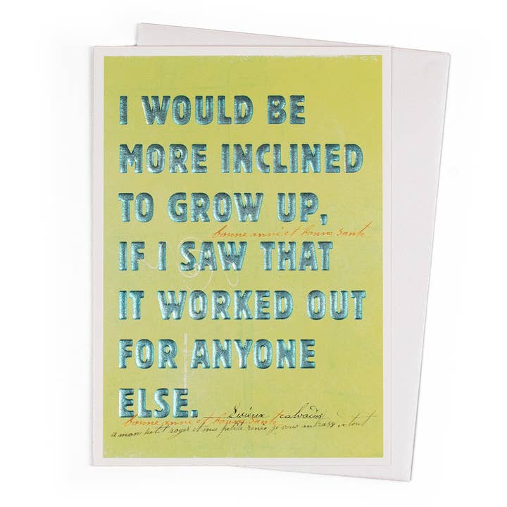 Kaart I Would Be Inclined To Grow Up