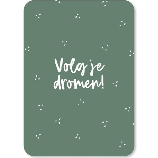 Kaart Volg Je Dromen