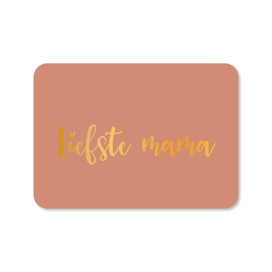Kaart Liefste Mama | Met Envelop