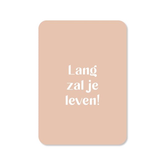 Kaart Lang Zal Je Leven!