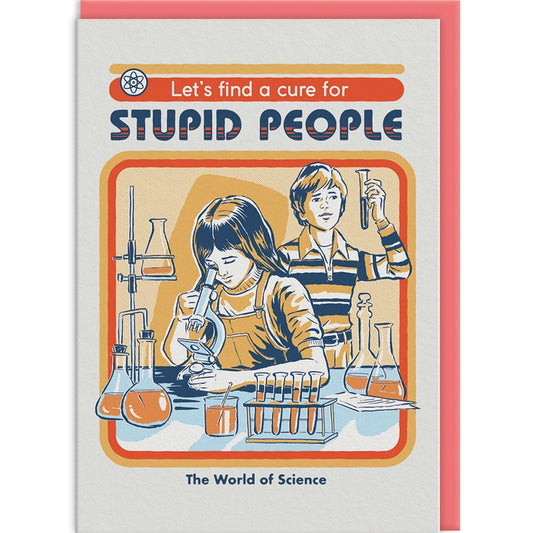 Kaart Cure For Stupid People