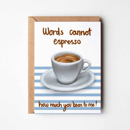 Kaart Words Cannot Espresso
