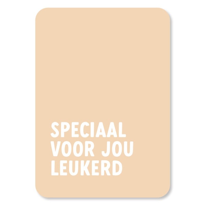 Kaart Speciaal Voor Jou Leukerd