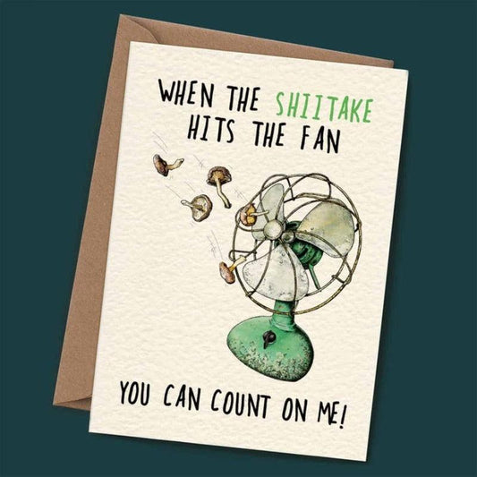 Kaart When The Shiitake Hits The Fan | Count On Me